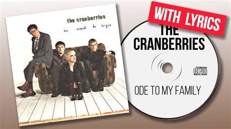 the cranberries - ode to my family lyrics|erik ode todesursache.